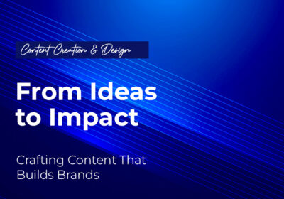 Crafting Content That Clicks: The Power of Content Creation & Design