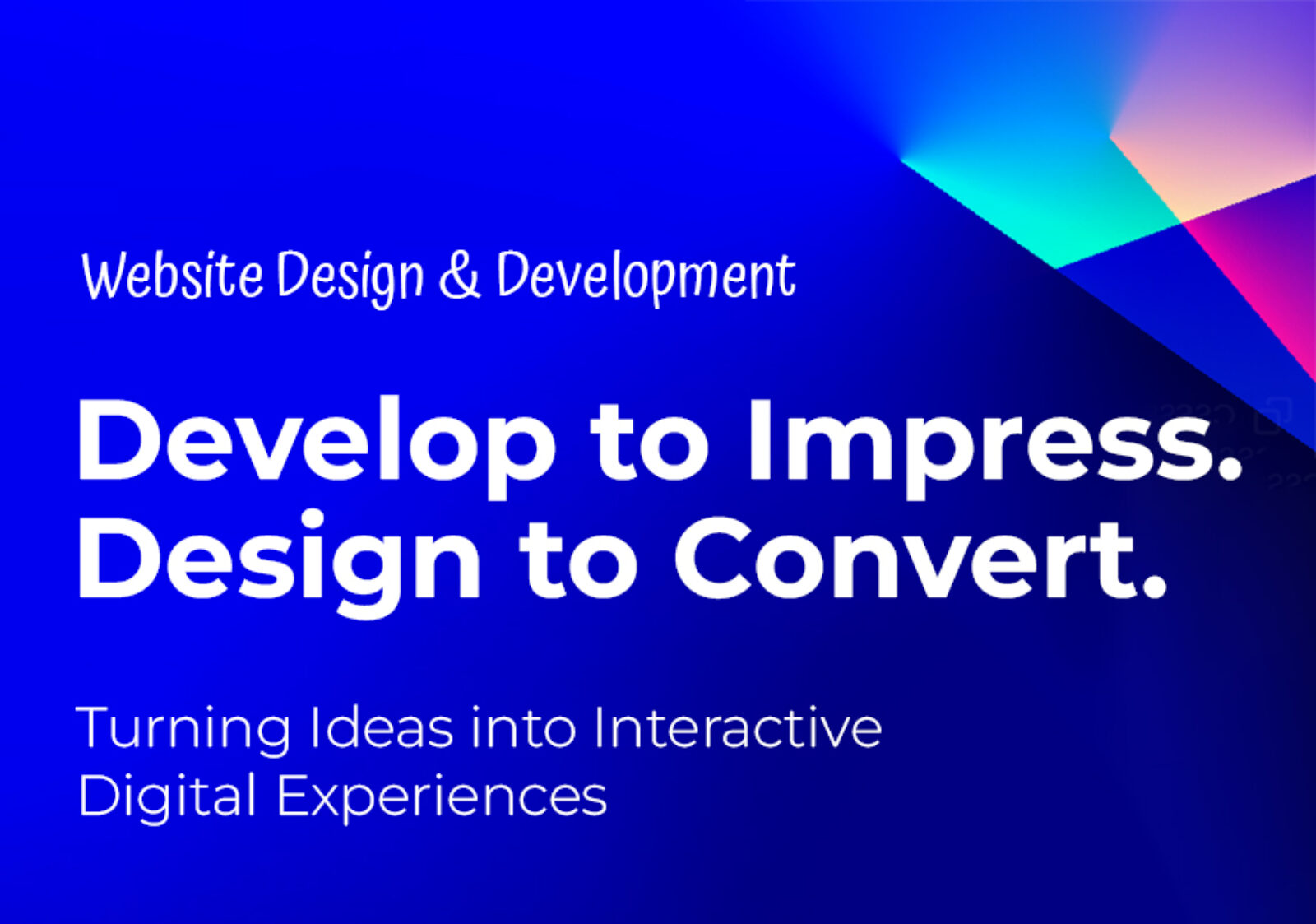 Website Is the Foundation of Your Digital Success